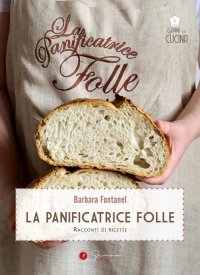 Immagine copertina libro La panificatrice folle. Racconti di ricette