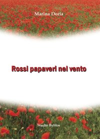 Immagine copertina libro Rossi papaveri nel vento