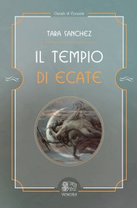 Immagine copertina libro Il tempio di Ecate