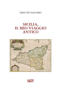 Immagine copertina libro Sicilia, il mio viaggio antico
