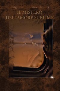Immagine copertina libro Il mistero dell'amore sublime