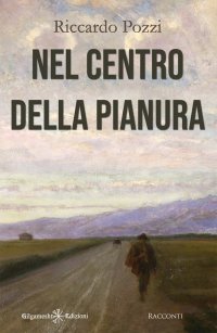 Immagine copertina libro Nel centro della pianura