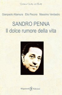 Immagine copertina libro Sandro Penna. Il dolce rumore della vita