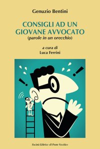 Immagine copertina libro Consigli a un giovane avvocato (parole in un orecchio)