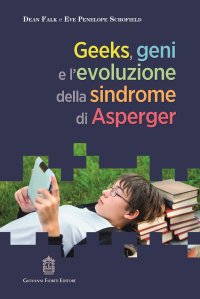 Immagine copertina libro Geeks, geni e l’evoluzione della sindrome di Asperger