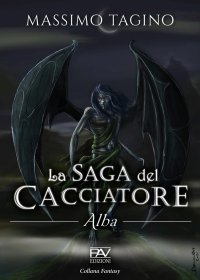 Immagine copertina libro Alba. La saga del cacciatore. Vol. 1