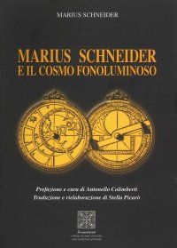 Immagine copertina libro Marius Schneider e il cosmo fonoluminoso