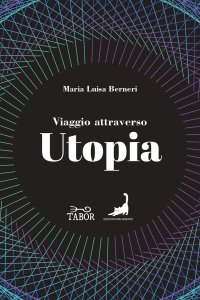 Immagine copertina libro Viaggio attraverso Utopia. Dall'antichità al Novecento