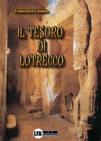 Immagine copertina libro Il tesoro di Lotrecco