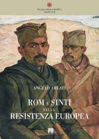 Immagine copertina libro Rom e sinti nella Resistenza europea