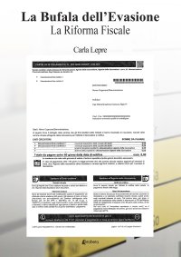 Immagine copertina libro La bufala dell'evasione. La Riforma fiscale