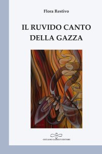 Immagine copertina libro Il ruvido canto della gazza