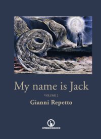 Immagine copertina libro My name is Jack. Vol. 2