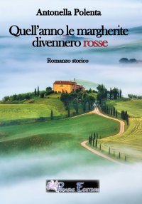 Immagine copertina libro Quell'anno le margherite divennero rosse