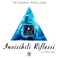 Immagine copertina libro Invisibili riflessi