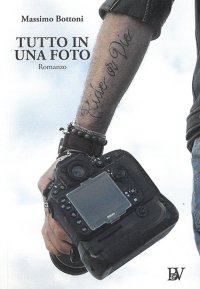 Immagine copertina libro Tutto in una foto. Nuova ediz.