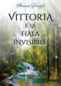 Immagine copertina libro Vittoria e la fiala invisibile