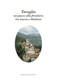 Immagine copertina libro Tereglio: un paese alla frontiera tra Lucca e Modena