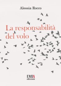 Immagine copertina libro La responsabilità del volo. Ediz. integrale