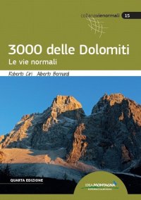 Immagine copertina libro I 3000 delle Dolomiti. Le vie normali