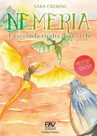 Immagine copertina libro La seconda rivolta degli orchi. Neméria