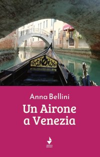 Immagine copertina libro Un airone a Venezia