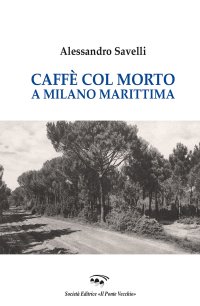 Immagine copertina libro Caffé con il morto a Milano Marittima