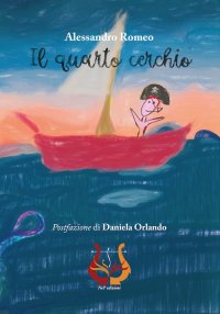 Immagine copertina libro Il quarto cerchio. Postfazione di Daniela Orlando. Nuova ediz.