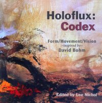Immagine copertina libro Holoflux: Codex. Form/Movement/Vision inspired by David Bohm