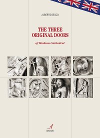 Immagine copertina libro The three original doors of Modena Cathedral