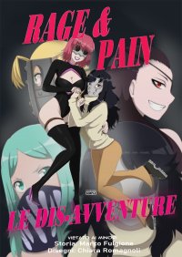Immagine copertina libro Le dis-avventure. Rage & Pain
