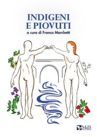 Immagine copertina libro Indigeni e piovuti