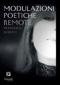 Immagine copertina libro Modulazioni poetiche remote