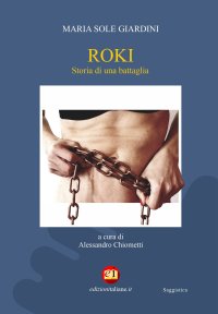 Immagine copertina libro Roki. Storia di una battaglia