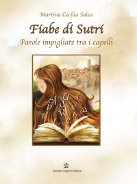 Immagine copertina libro Fiabe di Sutri. Parole impigliate tra i capelli