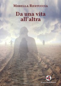 Immagine copertina libro Da una vita all'altra