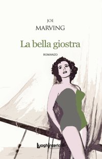 Immagine copertina libro La bella giostra