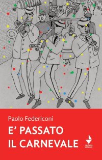 Immagine copertina libro È passato il carnevale