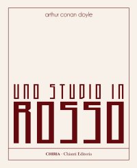 Immagine copertina libro Uno studio in rosso. Ediz. integrale