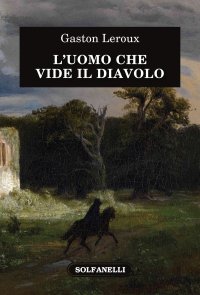 Immagine copertina libro L'uomo che vide il diavolo