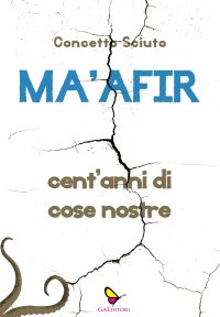 Immagine copertina libro Ma'afir. Cent'anni di cose nostre. Con CD-Audio
