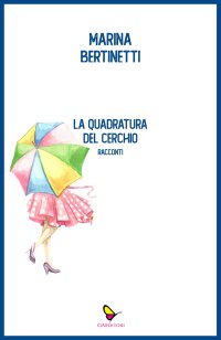 Immagine copertina libro La quadratura del cerchio