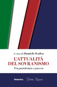 Immagine copertina libro L'attualità del sovranismo. Tra pandemia e guerra