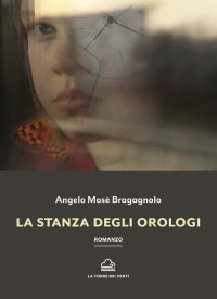 Immagine copertina libro La stanza degli orologi