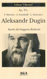 Immagine copertina libro Aleksandr Dugin. Bardo del soggetto radicale