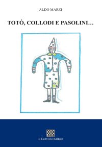 Immagine copertina libro Totò, Collodi e Pasolini…
