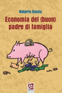 Immagine copertina libro Economia del (buon) padre di famiglia