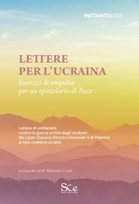 Immagine copertina libro Lettere per l'Ucraina. Esercizi di empatia per un epistolario di pace