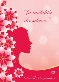 Immagine copertina libro La mobilità dei silenzi
