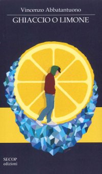 Immagine copertina libro Ghiaccio o limone